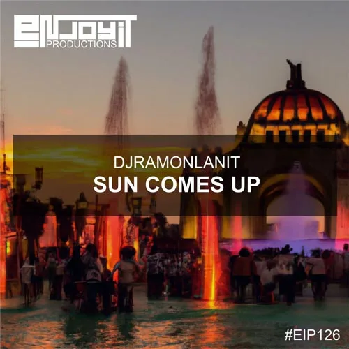 SUN COMES UP - DJRAMONLANIT new house single